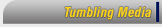 Tumbling Media
