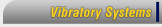 Vibratory Finishing Systems
