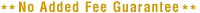 No Added Fee Guarantee
