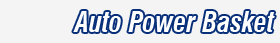 Auto Power Basket