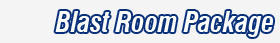 Blast Room Package