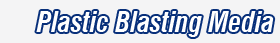 Plastic Blasting Media
