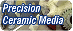 Precision Ceramic Media