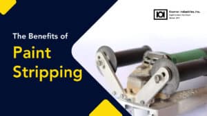 The Benefits of Painting Stripping-Kramer