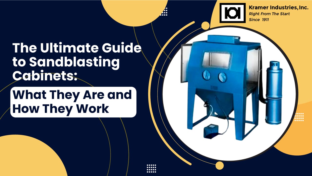 Sandblasting Cabinets-Kramer