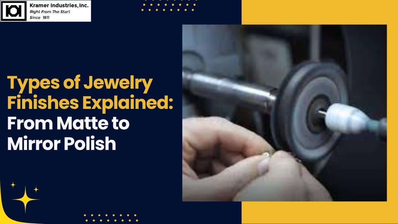 Jewelry Finishes-Kramer